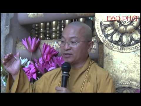 Phật tử cần tu tập những gì (17/10/2012)