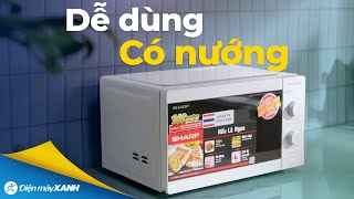 LÒ VI SÓNG SHARP có nướng, dễ dùng với bảng điều khiển tiếng Việt