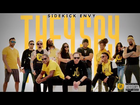 Sidekick Envy - 'They Say' (Official Music Video)