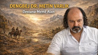 Miniaturka - DENGBEJ DR. METİN BARLIK - Destana Memê Alan