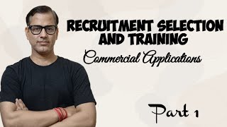 Recruitment Selection and Training | Understanding Human Resources | @sirtarunrupani