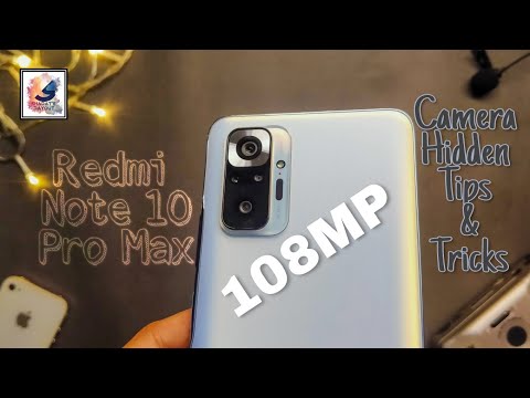 Redmi Note 10 Pro Max Camera Hidden Tips and Tricks | Redmi Note 10 Pro 108MP Camera Settings