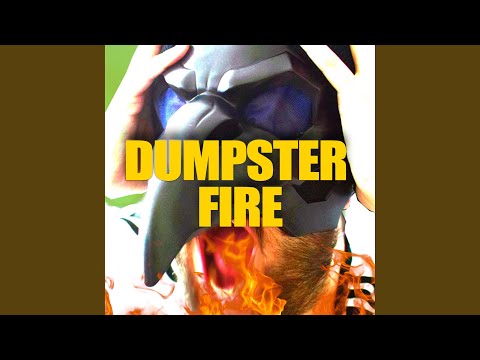 Dumpster Fire