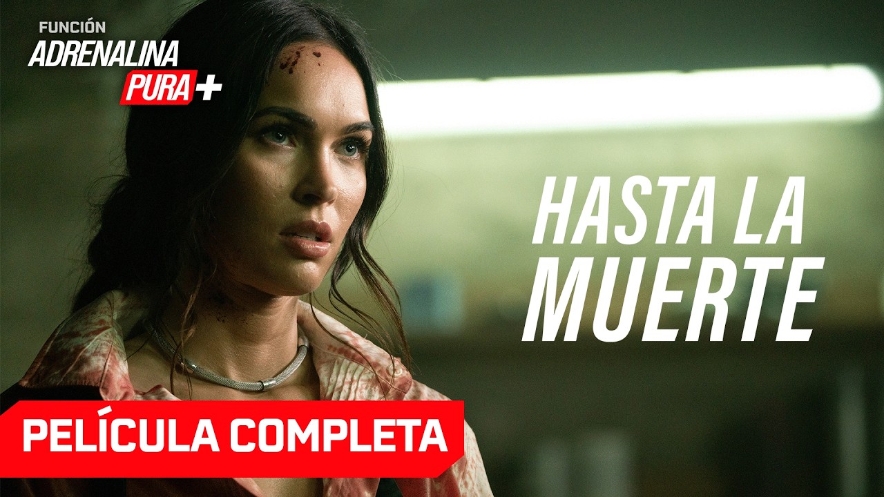 Hasta la muerte con MEGAN FOX - Película completa en español - Suspenso | Función Adrenalina Pura+