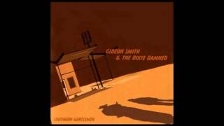 Gideon Smith & The Dixie Damned - Draggin the River