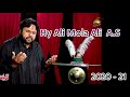 Thada Baba Ni Bachda Mola Hy Ali Mola Ali A S Qurban Jafri Noha 2020 21