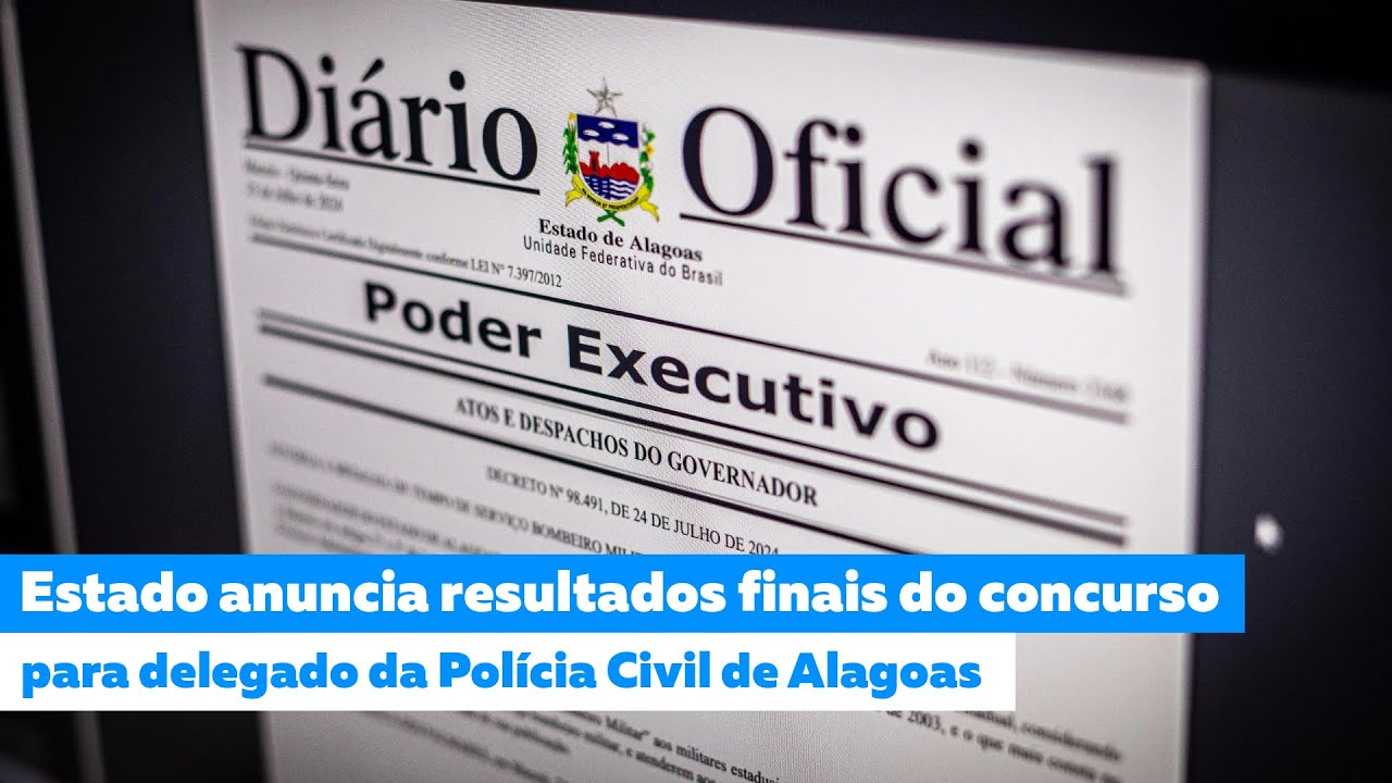 Divulgado resultados finais do concurso de Delegado