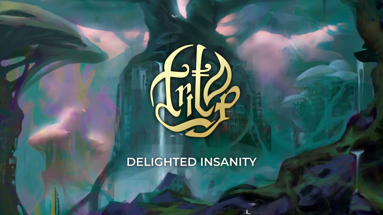 Tritop - Delighted Insanity