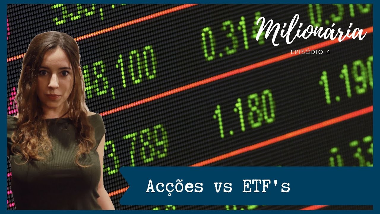 ACÇOES vs ETF's: O que são e quais são as diferenças? O que têm a ver com os índices?