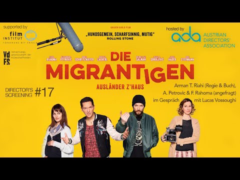 Director's Screening #17: "Die Migrantigen"