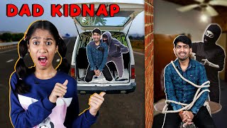 My Dad Got Kidnapped ? How To Escape From Kidnapper Challenge