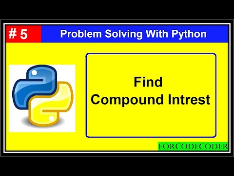 How To Calculate Compound Intrest Using Python Problem Solving With Python 5