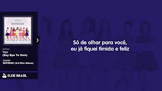 CLC - Yaya (Say Bye To Solo) [Legendado PT-BR]