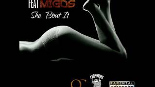 She Bout It (feat. Migos) - Pop-A-Lot