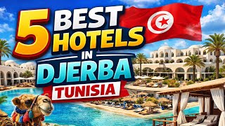 5 Best Places to Stay in Djerba, Tunisia
