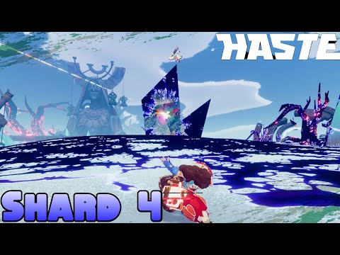HASTE Is So Much FUN | Shard 4 ( No commentary Gameplay)