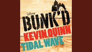 Tidal Wave (From &quot;Bunk&#39;d&quot;)