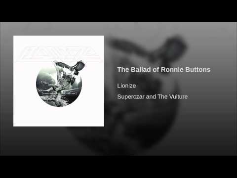 Video thumbnail for The Ballad of Ronnie Buttons