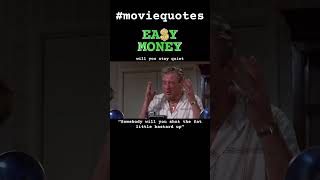 Somebody will you shut the fat little bastard up #moviequotes #easymoney #rodneydangerfield