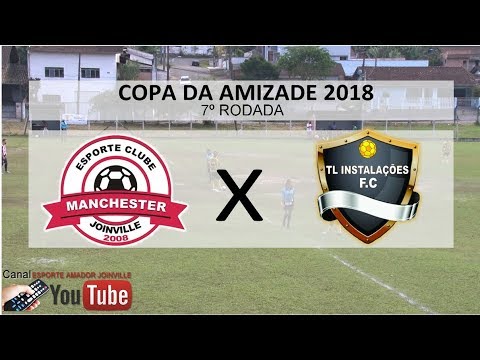 MANCHESTER EC X TL INSTALAÇÕES FC JOGO COMPLETO COPA DA AMIZADE 2018 DATA 18 03 2018