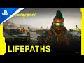 Cyberpunk 2077 | Lifepaths | PS4
