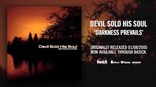 DEVIL SOLD HIS SOUL - Some Friend (Original Demo) (Official HD Audio - Basick Records)