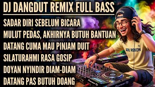 Download lagu MULUT PEDAS, BUTUH BANTUAN JUGA | DJ DANGDUT REMIX FULL BASS TERBARU mp3