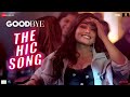 The Hic Song - Goodbye - Rashmika Mandanna - Amit Trivedi, Sharvi Yadav, Rupali Moghe, Vikas Bahl