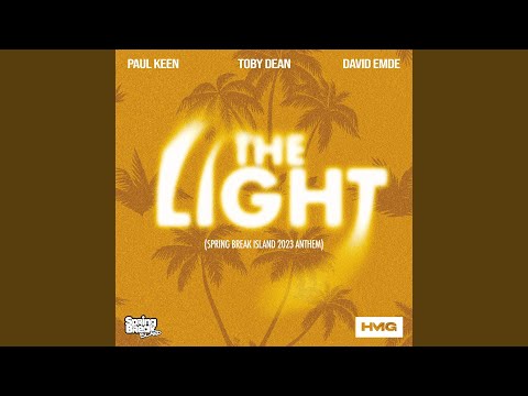 THE LIGHT (Official Spring Break Island 2023 Anthem)