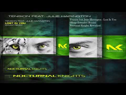 Tension feat. Julie Harrington - Lost In You (Shugz Extended Remix)