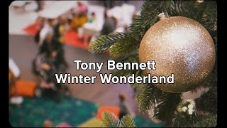 Tony Bennett - Winter Wonderland (Video oficial de la letra)