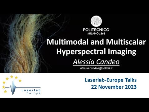 LLE Talks: Multimodal and Multiscalar Hyperspectral Imaging