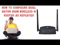 How To Configure i Ball Baton 300m Router As Repeater | How to configure iball router repeater mode|