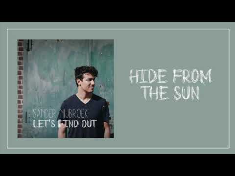 Hide From The Sun - Sander Nijbroek (Audio)