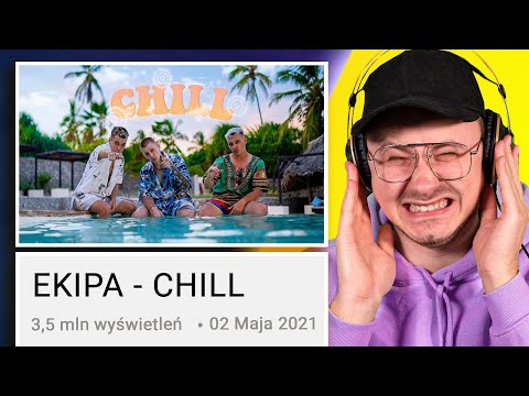 OCENIAM PIOSENKI POLSKICH YOUTUBERÓW - EKIPA - CHILL / wip bros - Cholerny Hajs