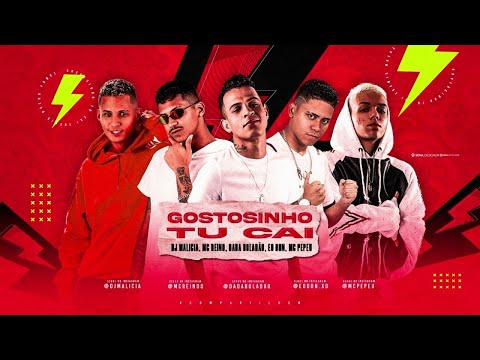 MC REINO, DADÁ BOLADÃO, EO DON, MC PEPEU - GOSTOSINHO TU CA