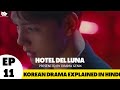 Hotel Del Luna Episode 11 Explained in Hindi | Korean Drama Explained in Hindi | Drama Genix