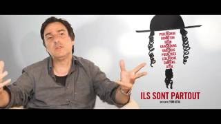 ILS SONT PARTOUT - Featurette film - Un film de Yvan Attal