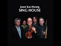 Jason Kao Hwang - Sing House (Full Album)