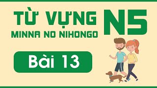 N5 Vocabulary Lesson 13 | Minna no Nihongo | Sample Sentence Vocabulary
