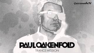 Paul Oakenfold - Trance Mission [OUT NOW!]