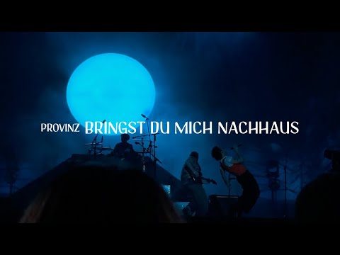Provinz - Bringst du mich nachhaus (Official Video)