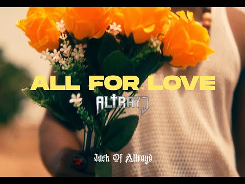 Altrayd - All for love (Lyrics Visualizer)