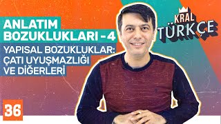 Yapısal Anlatım Bozuklukları 2: Çatı Uyuşmazlığı, Tamlayan Eksikliği | 8. Sınıf Türkçe Dersi #36