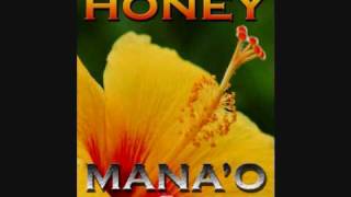 The Mana'o Company - Honey