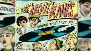 THE ABOUT BLANKS - NEW TIME - IGNORE THIS PRODUCT 2014