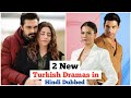 2 New Turkish Dramas in Hindi Dubbed | Demet Ozdemir New Turkish Movie | Emanet in hindi Dubbed