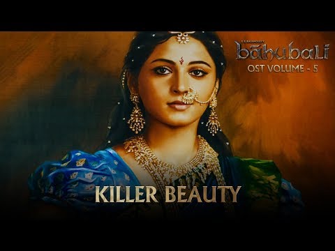 Baahubali OST - Volume 05 - Killer Beauty | MM Keeravaani
