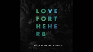 Kimball Collins - Love For The Herb (Full Mix)