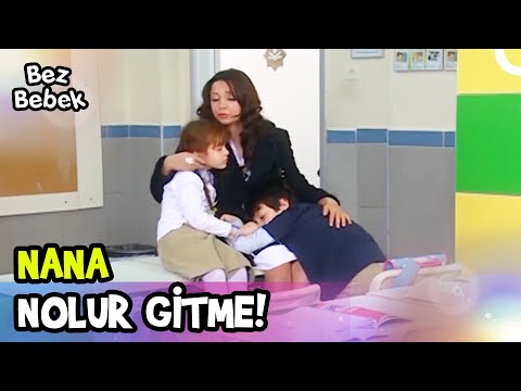 Nana, Herkese Veda Etti! | Bez Bebek